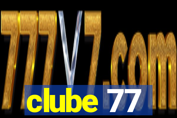 clube 77